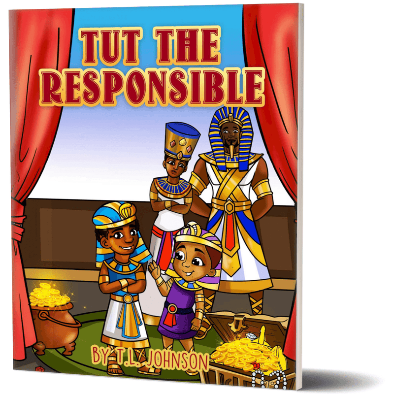 Tut the Responsible – A Black Children’s Book About Leadership, Wisdom, and Doing What’s Right