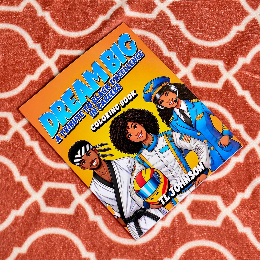 Dream Big Coloring Book featuring Black children’s career role models — pilot, race car driver, martial artist — inspirational coloring pages